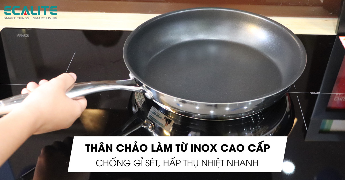 Thân chảo chống dính Ecalite EP-28EHN được làm từ Inox cao cấp