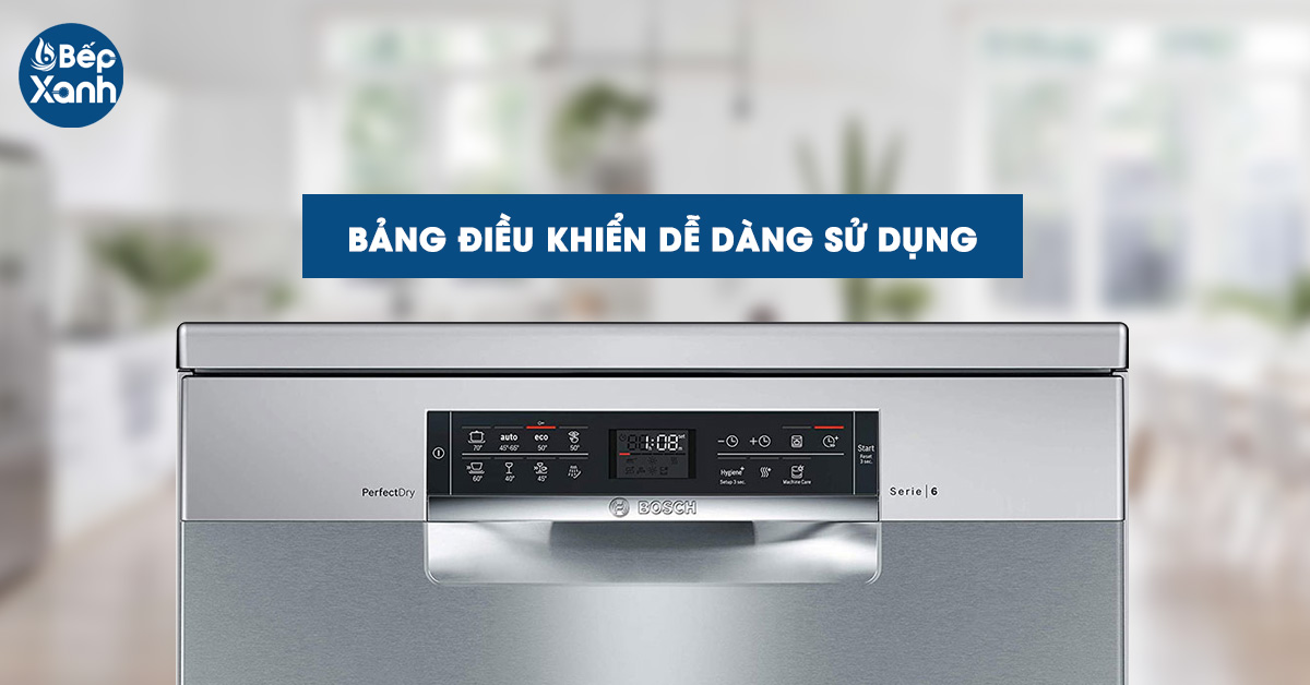 Bảng điều khiển của máy rửa chén dễ dàng sử dụng