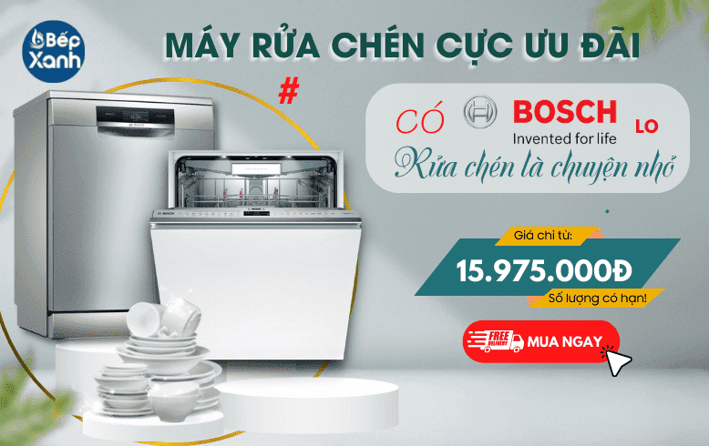 Rửa Chén Bosh - Giảm Linh Đình