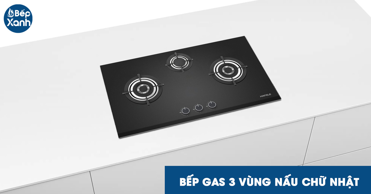 Bếp Gas 3 vùng nấu hình chữ nhật