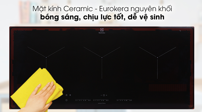 Bếp từ 3 vùng nấu Electrolux EIT913 - Mặt bếp bằng chất liệu kính Ceramic - Eurokera nguyên khối