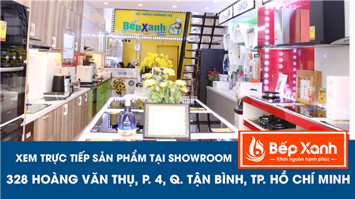 Bếp XANH - Showroom trưng bày sản phẩm Malloca cao cấp đầy đủ nhất