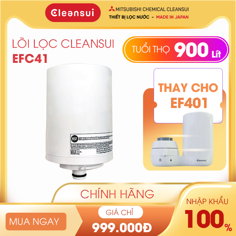 Lõi Lọc Cleansui EFC41 / Tuổi thọ 900 Lít / Thay cho Bộ Lọc Cleansui EF401