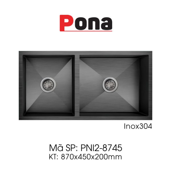 Bồn Rửa Chén 2 Hố INOX304 Pona PNI2-8745