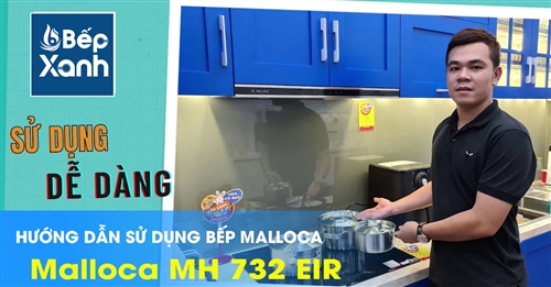 Cách sử dụng bếp điện từ Malloca Malloca MH 732 EIR