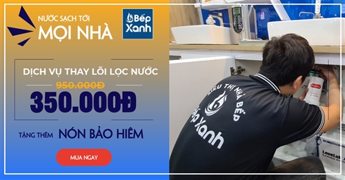 Dịch vụ thay lõi lọc nước tại nhà chính hãng - Nhanh chóng và chuyên nghiệp