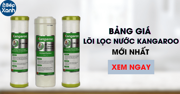 Giá lõi lọc nước Kangaroo 123 rẻ nhất hiện nay