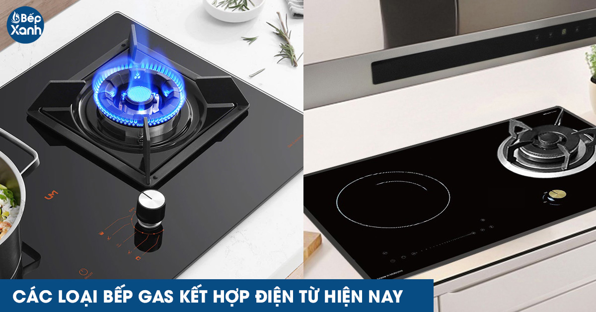 Các loại bếp ga điện từ phổ biến hiện nay