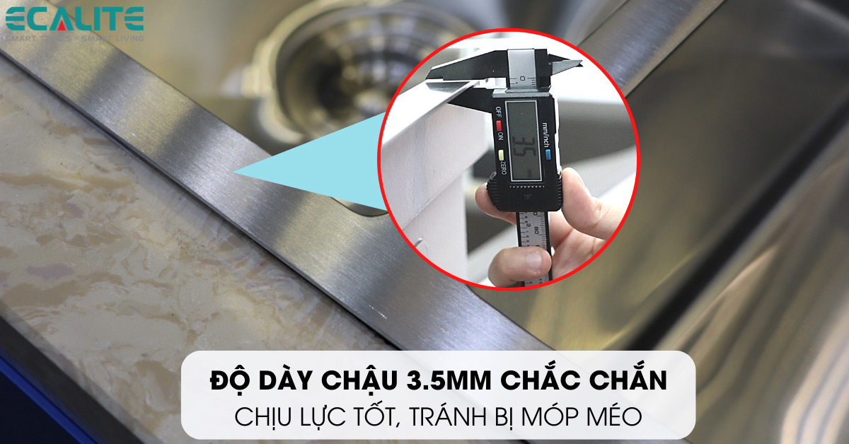 Độ dày thành chậu 3.5mm của chậu rửa chén ESD-11650HS