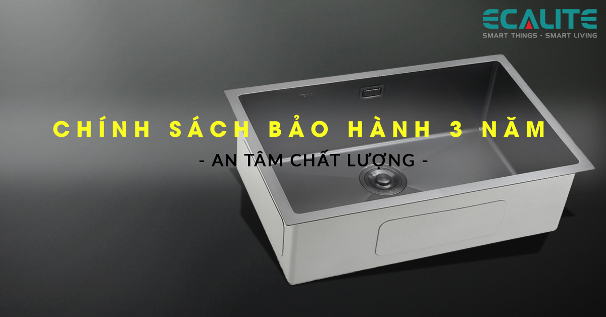 Chính sách bảo hành của chậu rửa chén bát Ecalite ESD-7845HB