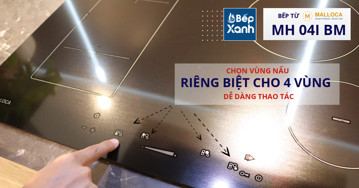 chọn vùng nấu dễ dàng