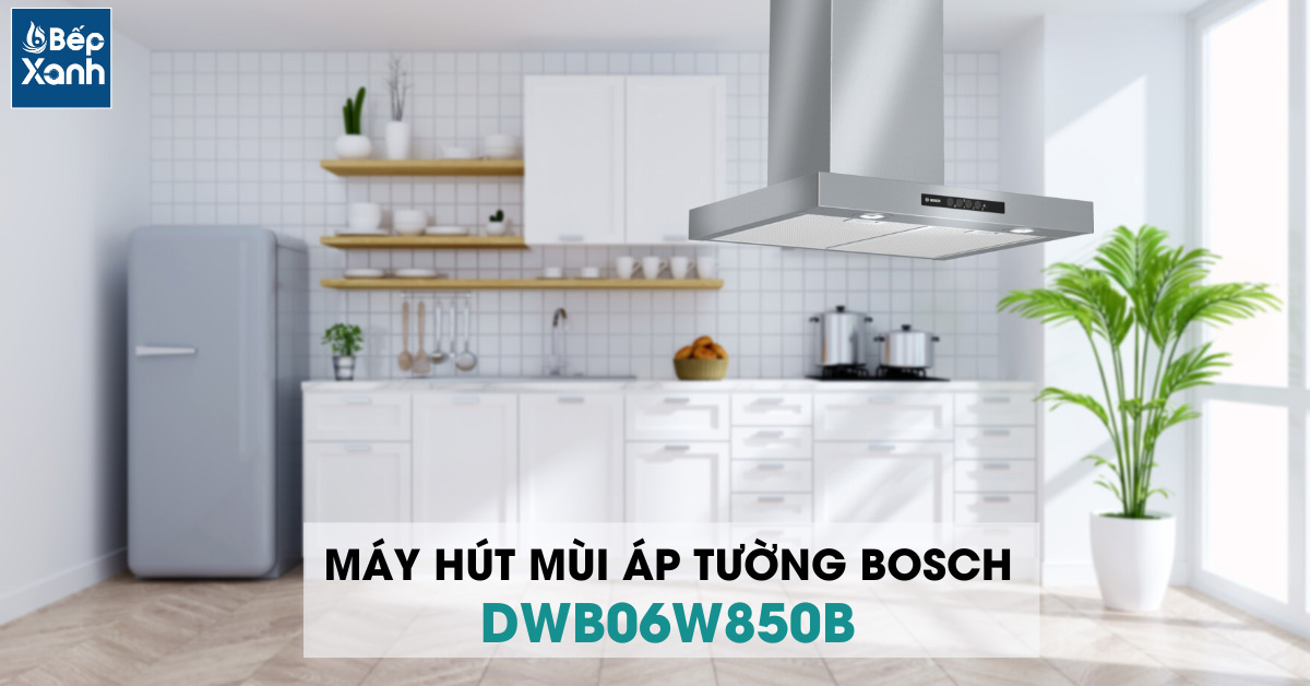 Máy hút mùi áp tường Bosch