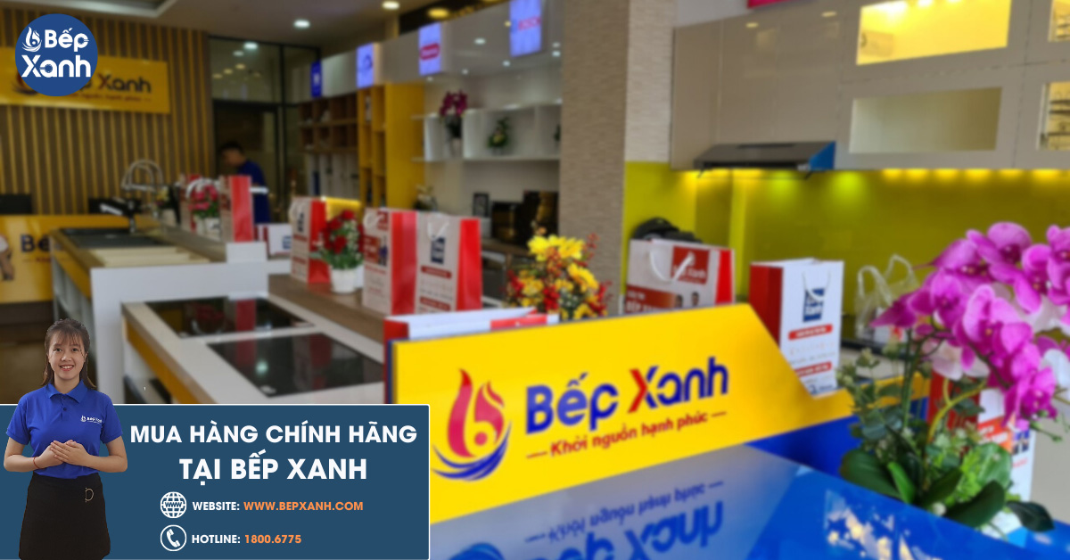 Mua hàng chính hãng tại Bếp Xanh