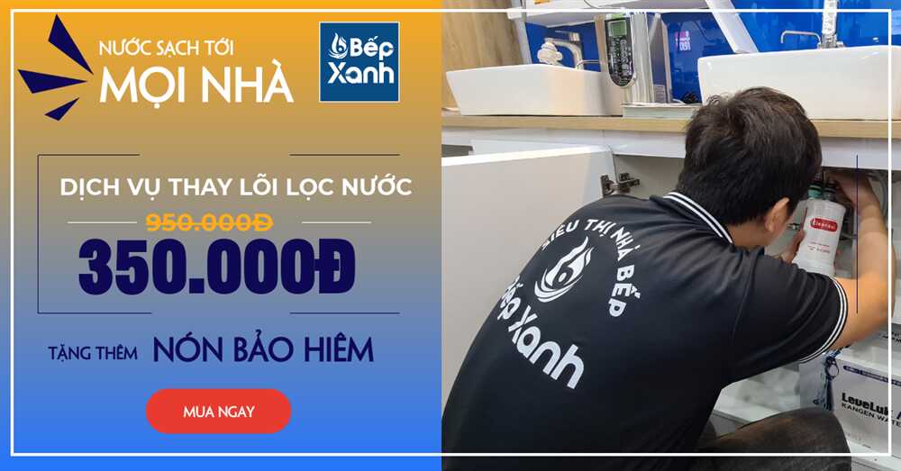 Dịch vụ thay lõi lọc nước tại nhà chính hãng - Nhanh chóng và chuyên nghiệp