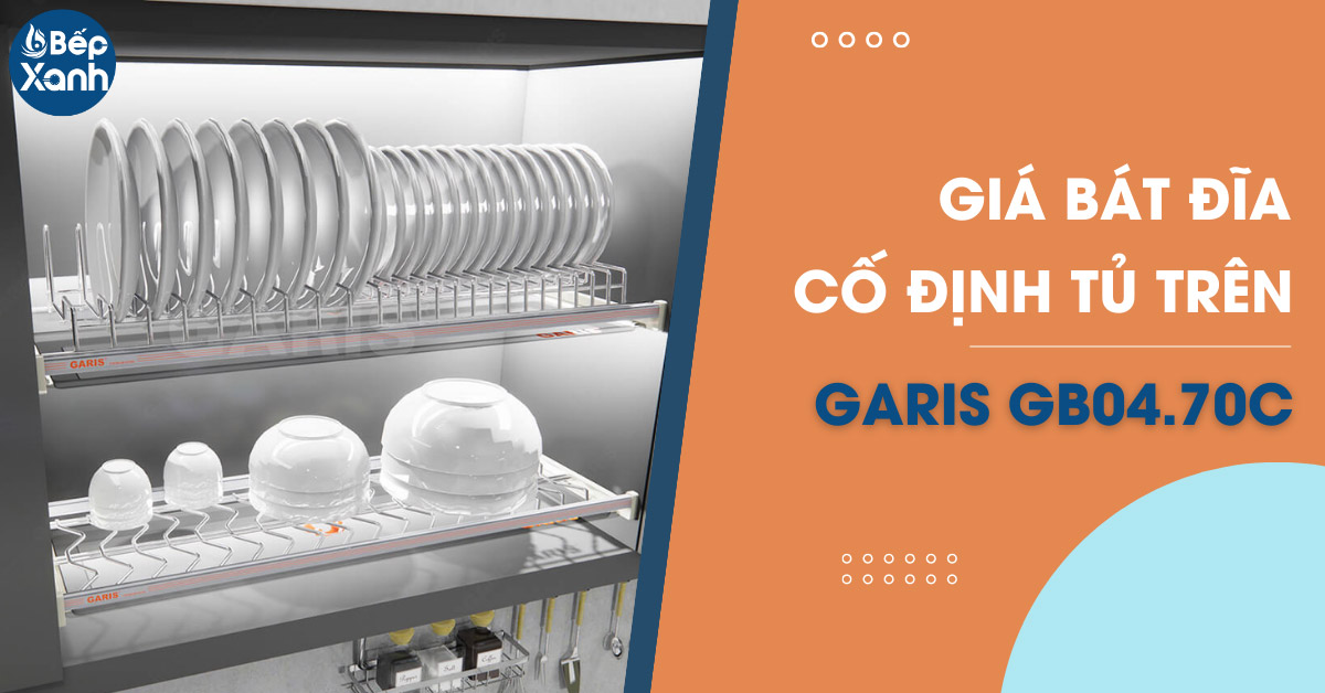 Kệ chén cố định tủ trên Garis GB04.70C