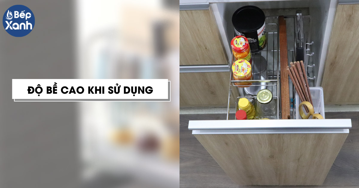 Độ bền cao khi sử dụng