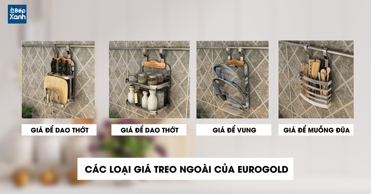 Giá treo gia vị, dao thớt, thìa đũa, vung Eurogold