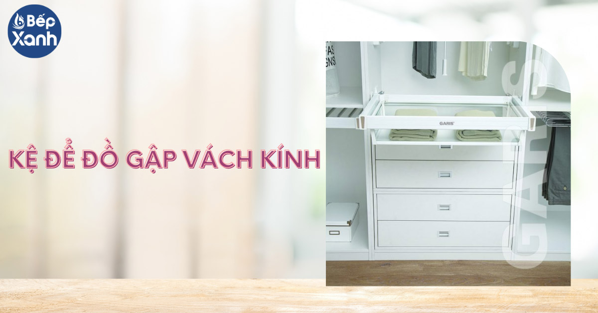 Kệ để đồ gấp vách kính Garis