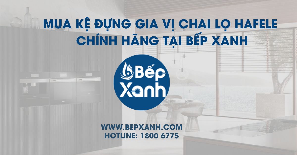 Mua hàng chính hãng tại Bếp XANH.