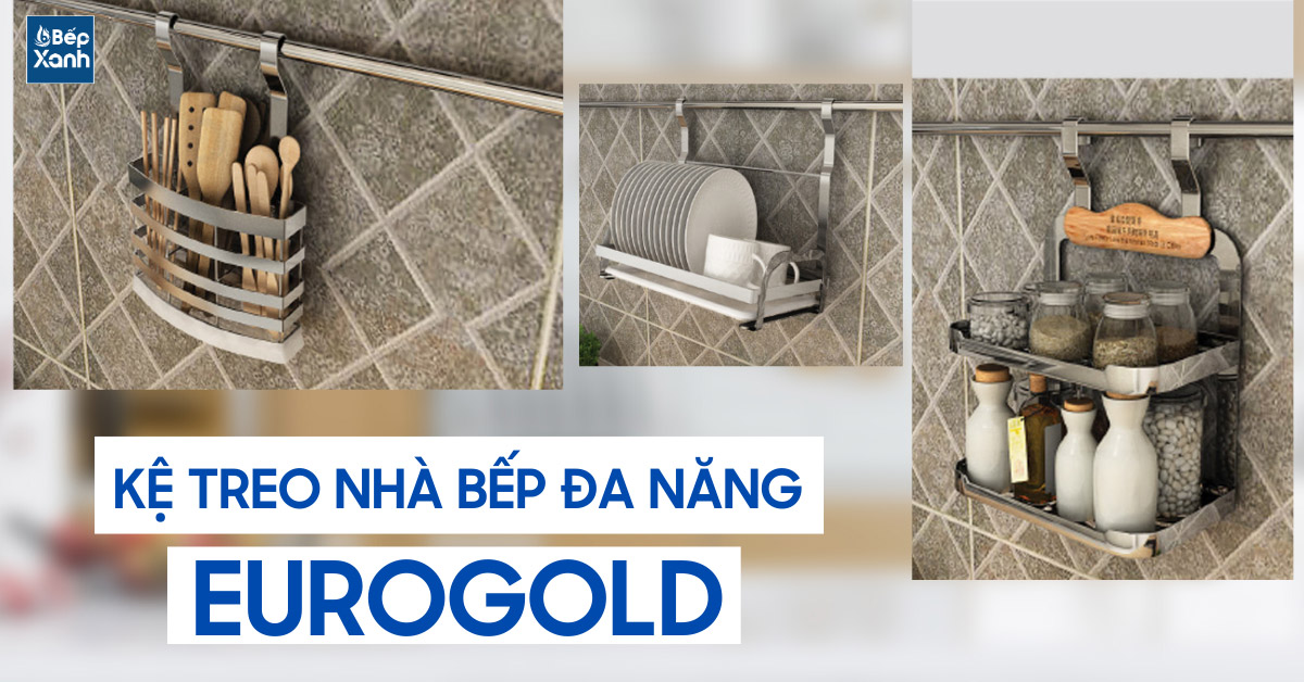 kệ treo nhà bếp đa năng Eurogold