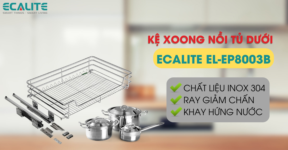 Kệ xoong nồi tủ dưới Ecalite EL-EP8003B