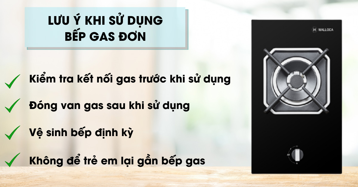 Lưu ý khi sử dụng bếp gas đơn