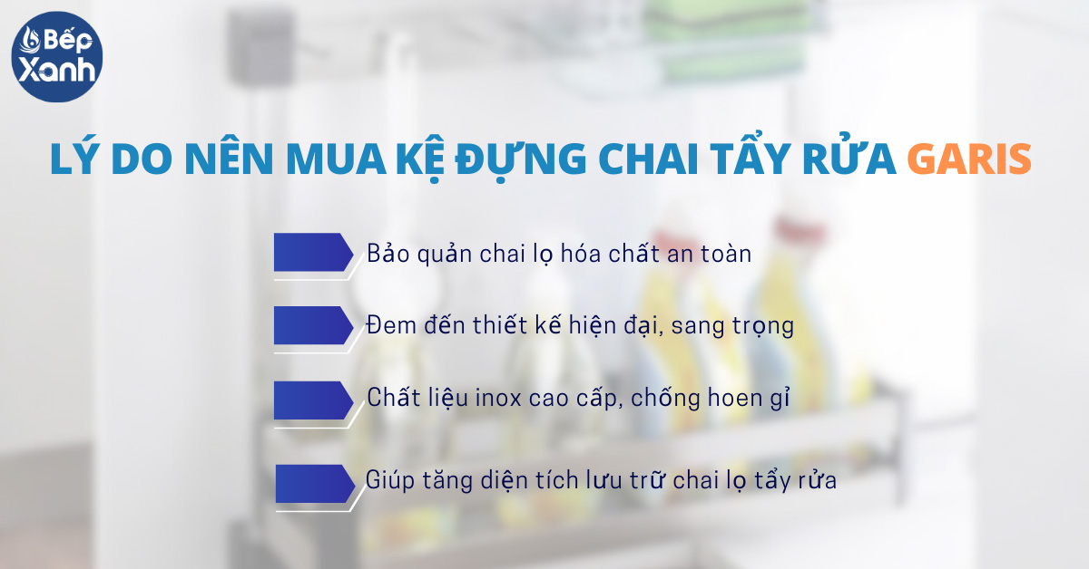 Lý do nên mua kệ đựng chai tẩy rửa Garis 