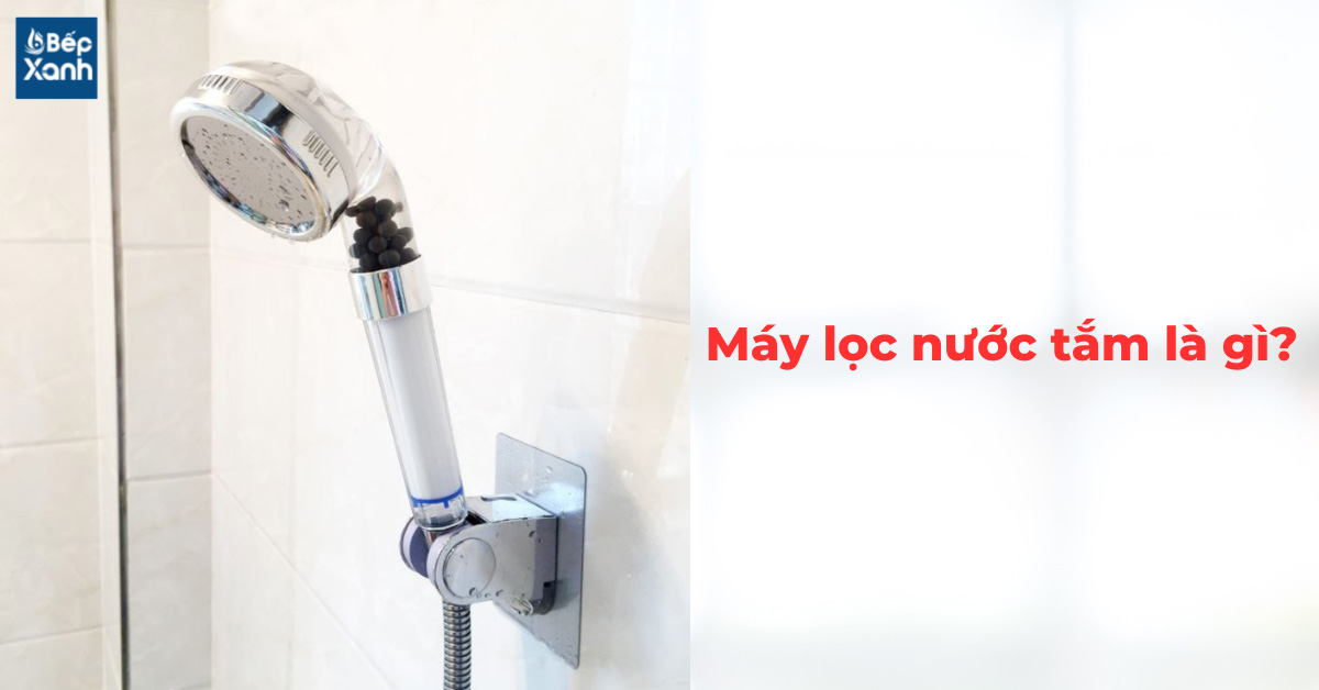 Máy lọc nước tắm là gì?