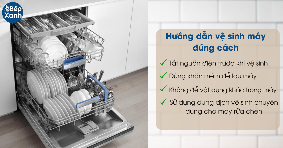 Cách vệ sinh máy rửa chén âm tủ bán phần 