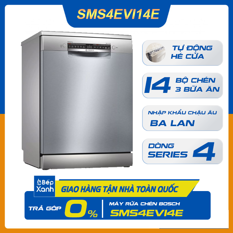 Máy Rửa Chén Độc Lập Series 4 Bosch SMS4EVI14E/ Nhập Khẩu Ba Lan