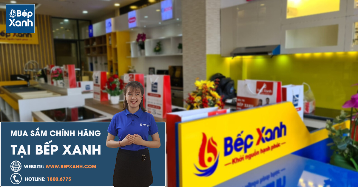 Mua hàng chính hãng tại Bếp Xanh