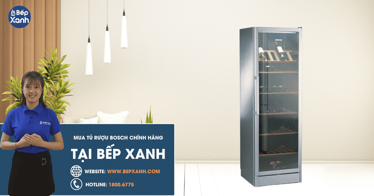 mua tủ rượu bosch chính hãng tại bếp xanh