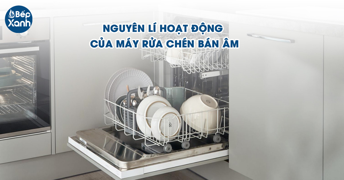 Nguyên lí hoạt động của máy rửa chén