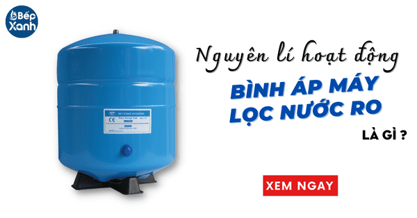 Nguyên lý hoạt động của bình áp máy lọc nước RO