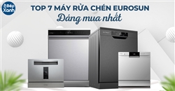 7 mẫu máy rửa bát Eurosun đáng mua nhất thời điểm hiện tại 