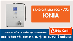 Bảng giá máy lọc nước điện giải ion kiềm Ionia