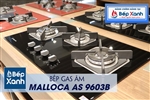 Bếp gas âm 3 vùng nấu Malloca AS 9603B/ Màu đen