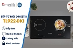 BẾP TỪ D’MESTIK TL922DKI