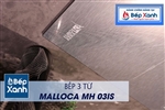 Bếp từ 3 vùng nấu Malloca MH-03IS / Kính Eurokera, dạng xước Metalic kiểu mới