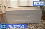 Bồn Tắm Nhựa Cao Cấp ToTo PAY1725VC/TBVF411