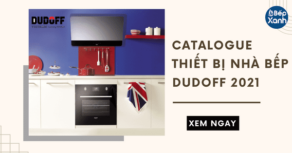 Dowload File Catalogue Thiết Bị Nhà Bếp Dudoff [Mới Nhất 2021]