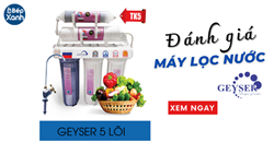 Đánh giá Máy lọc nước Nano Geyser 5 lõi