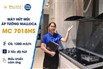 Máy hút mùi áp tường 70cm Malloca MC 7018HS