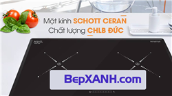 Tìm hiểu về mặt kính Schott Ceran trong các bếp điện từ Malloca