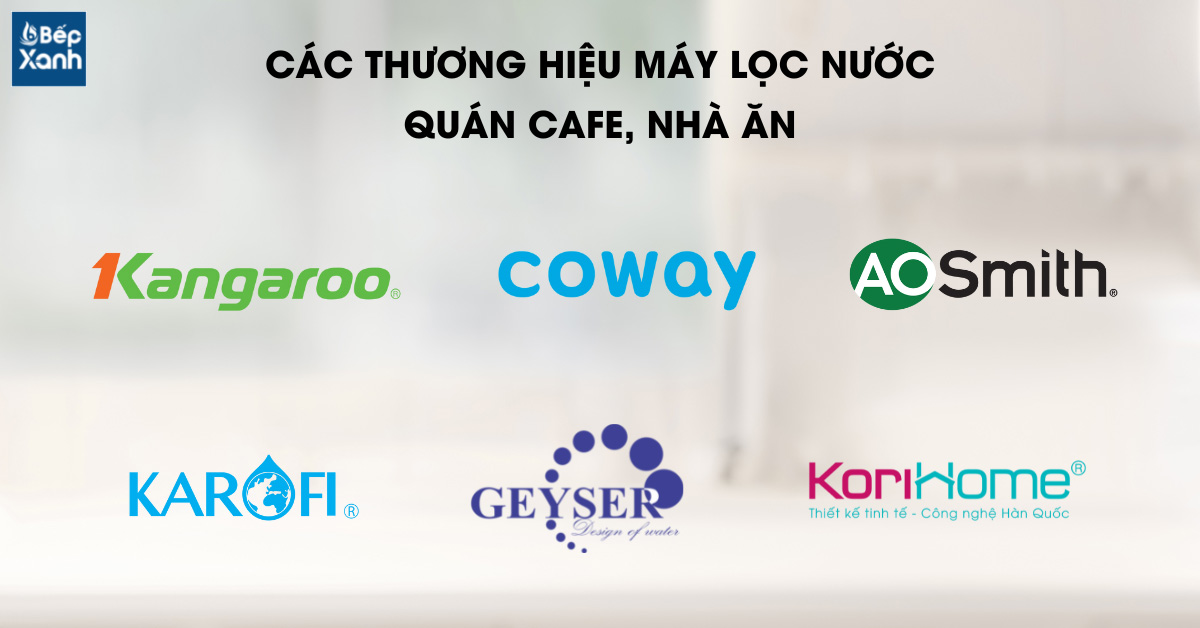 Thương hiệu máy lọc nước quán cafe