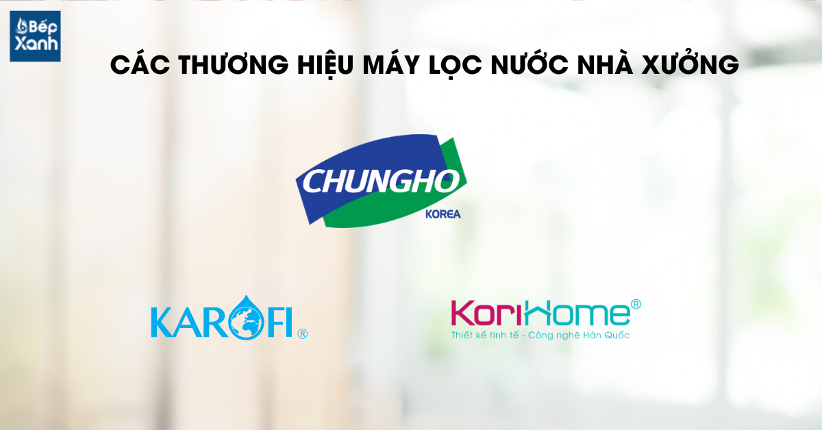 Thương hiệu máu lọc nước nhà xưởng