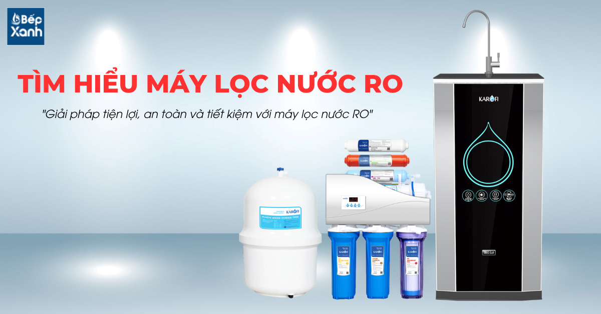 Tìm hiểu máy lọc nước RO 