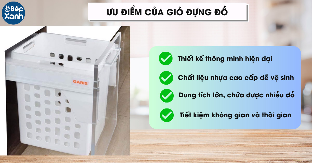 Ưu điểm của giỏ đựng đồ giặt Garis