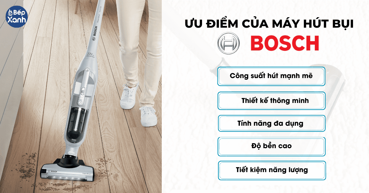 Ưu điểm nổi bật của dòng máy hút bụi gia đình Bosch