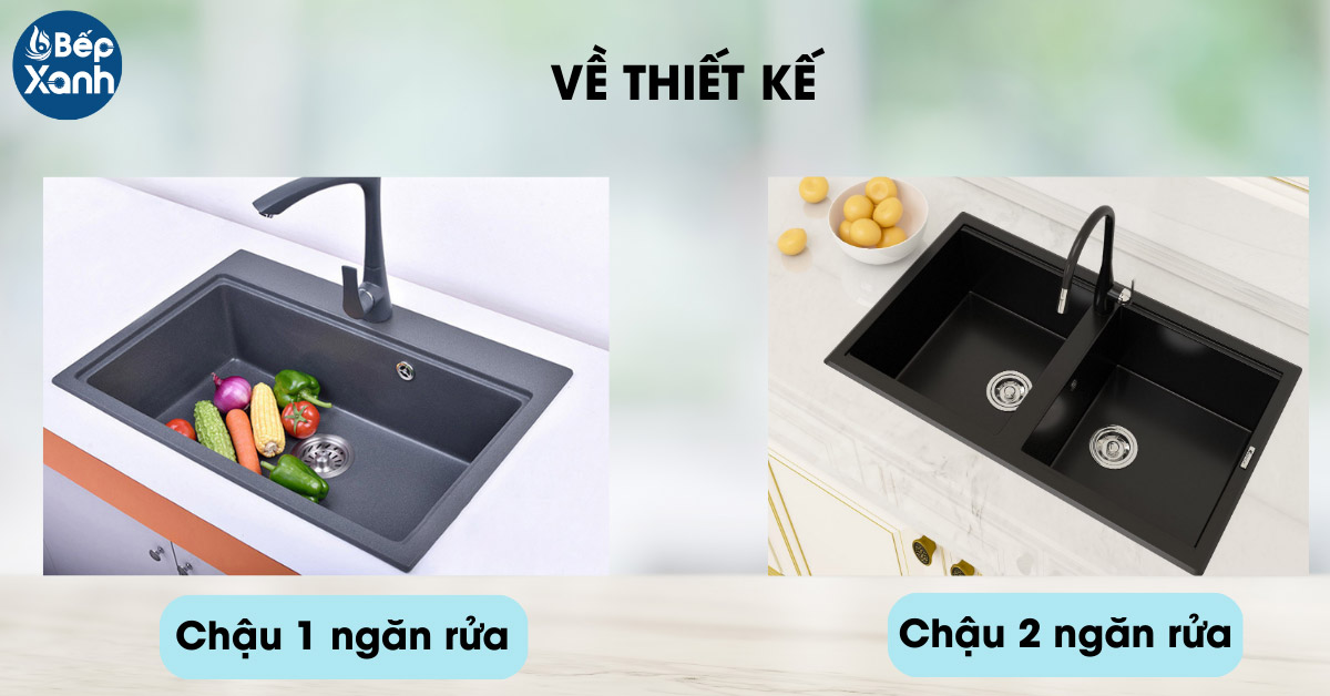 về thiết kế chậu rửa đá chia làm chậu 1 ngăn và 2 ngăn